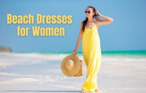 Read more about the article Beach Dresses for Women: Unleash Your Inner Mermaid!