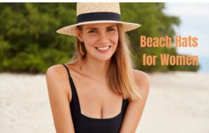 Read more about the article Best Beach Hats for Women: Stylish, Sun-Savvy and Affortable Price