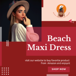 Revealing the Charm of Beach Maxi Dress into Comfort and Fashion