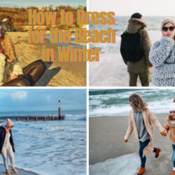 How to Dress for the Beach in Winter: Best Stylish Outfit