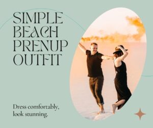 Read more about the article Simple Beach Prenup Outfit: Effortless Style for Photoshoot