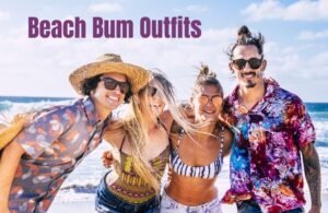 Read more about the article Beach Bum Outfits: Rock Your Style on the Sandy Shores