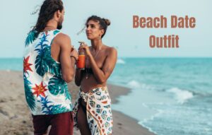 Read more about the article Beach Date Outfit: Unforgettable Style Tips