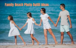 Read more about the article Family Beach Photo Outfit Ideas: Best Summer Styles Flatter