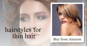 Read more about the article 9 Trendy Hairstyles for Thin Hair That Will Transform Your Look