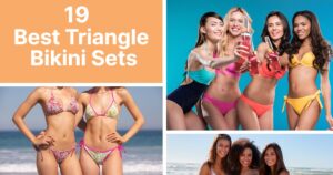 Read more about the article 19 Best Triangle Bikini Sets: Your Ultimate Guide to Summer Swimwear Trends