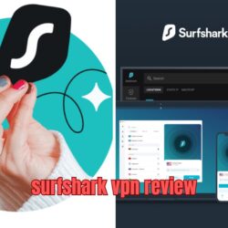 Surfshark VPN Review 2024: Unveiling Top Security Features